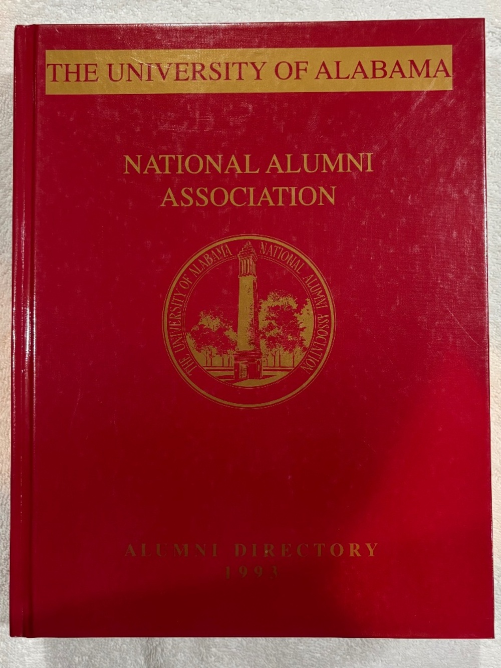 University of Alabama National Alumni Association 1993 Alumni Directory
